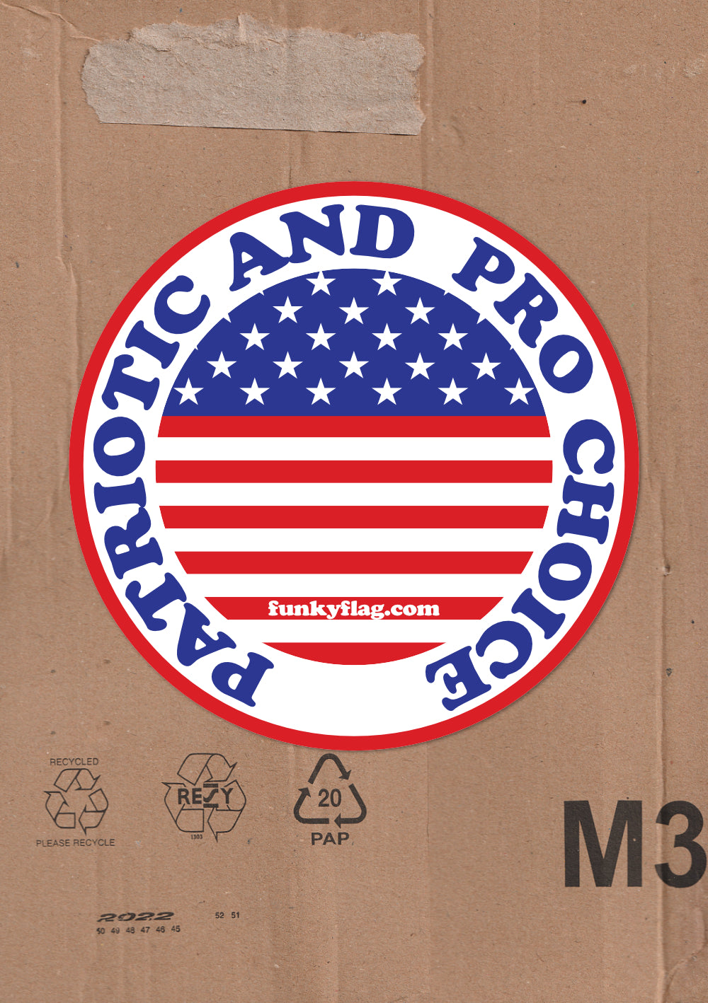 Patriotic & Pro Choice Sticker